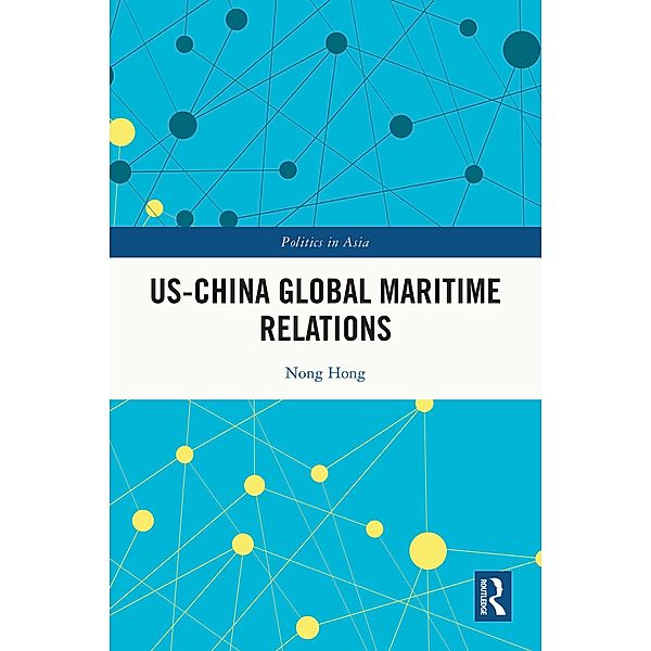 US-China Global Maritime Relations, Nong Hong