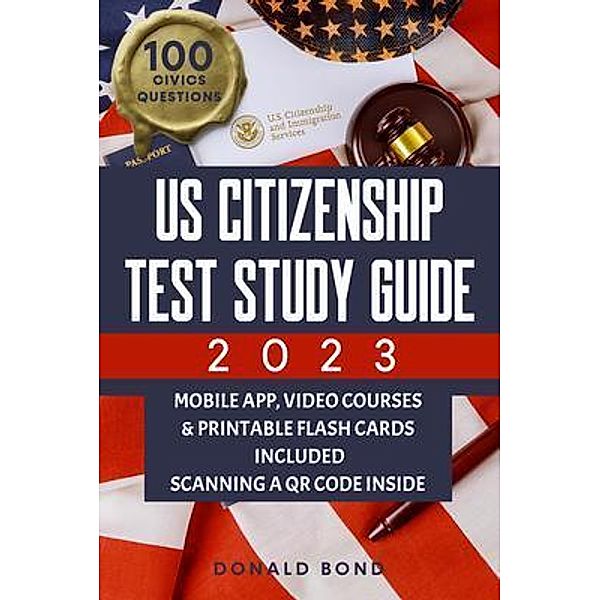 US Citizenship Test Study Guide, Donald Bond