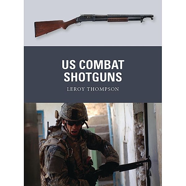 US Combat Shotguns, Leroy Thompson