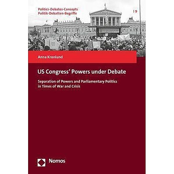 US Congress' Powers under Debate, Anna Kronlund