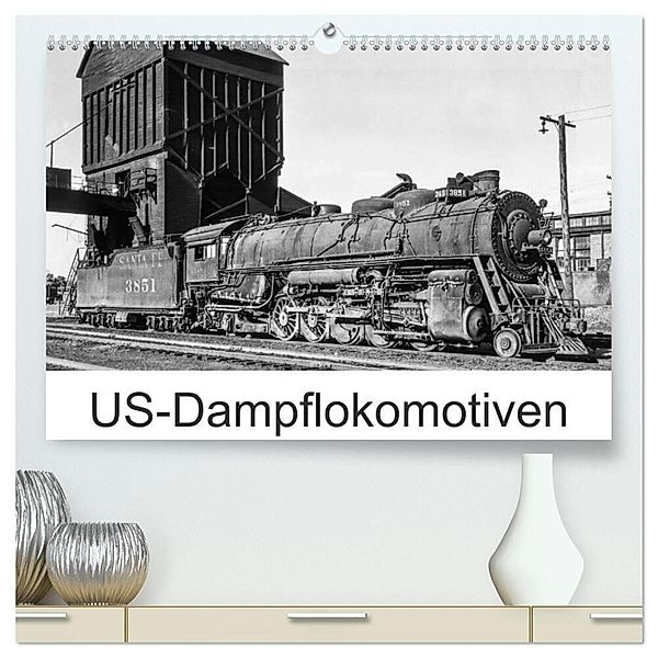 US-Dampflokomotiven (hochwertiger Premium Wandkalender 2024 DIN A2 quer), Kunstdruck in Hochglanz, Michael Schulz-Dostal