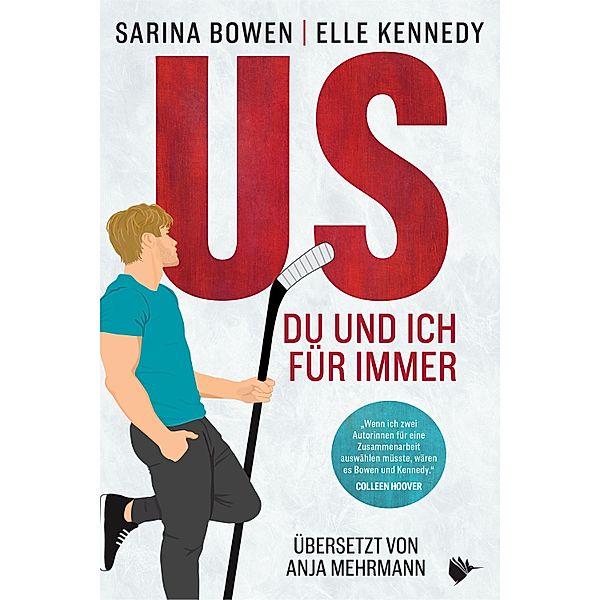 US - Du und ich für immer / HIM-Reihe Bd.2, Sarina Bowen, Elle Kennedy