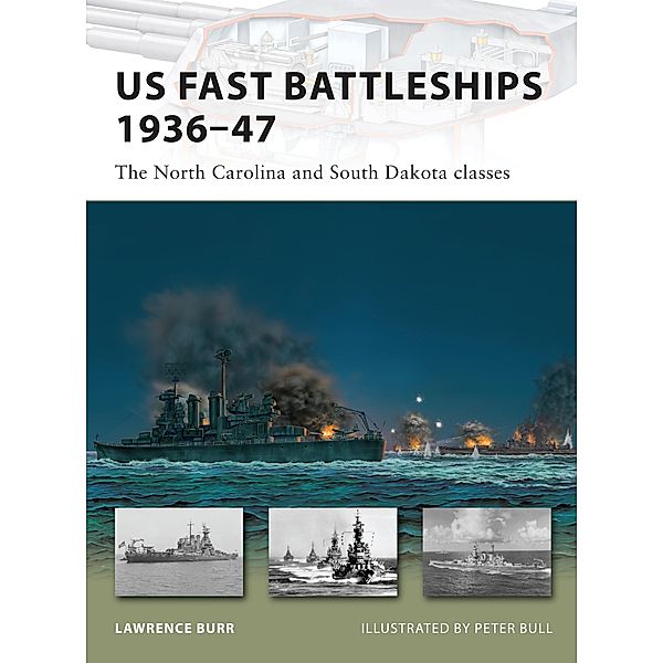 US Fast Battleships 1936-47, Lawrence Burr