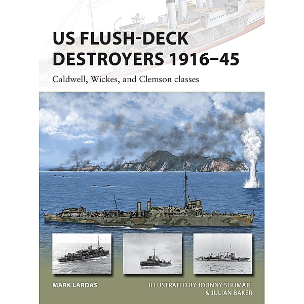 US Flush-Deck Destroyers 1916-45, Mark Lardas