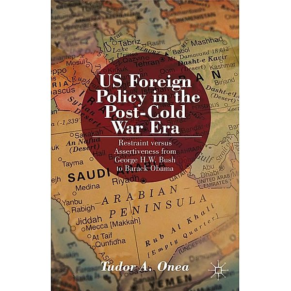 US Foreign Policy in the Post-Cold War Era, T. Onea