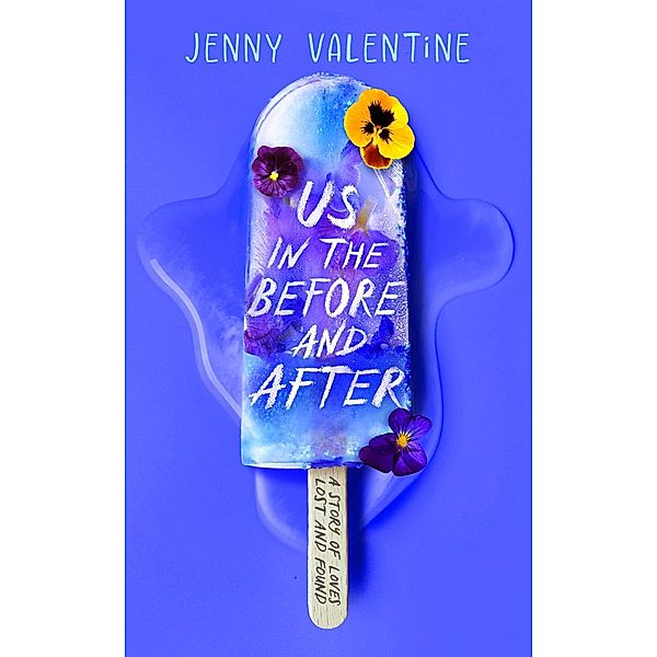 Us in the Before and After, Jenny Valentine