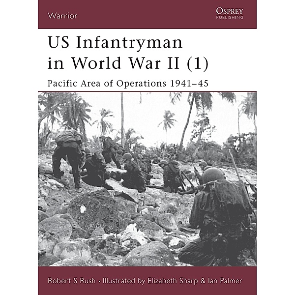 US Infantryman in World War II (1), Robert S Rush