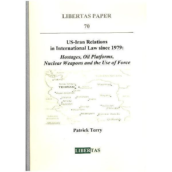 US-Iran Relations in International Law since 1979, Patrick Terry