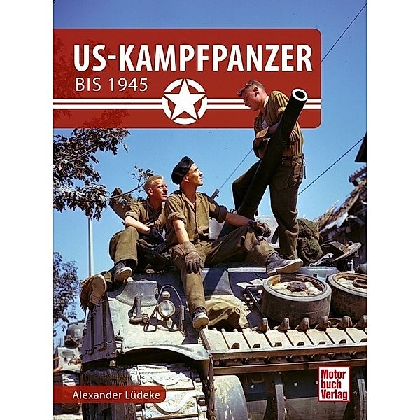 US-Kampfpanzer bis 1945, Alexander Lüdeke