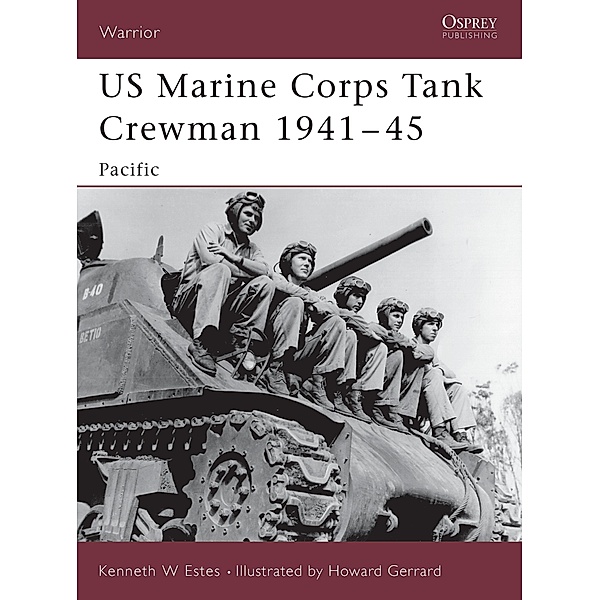 US Marine Corps Tank Crewman 1941-45, Kenneth W Estes