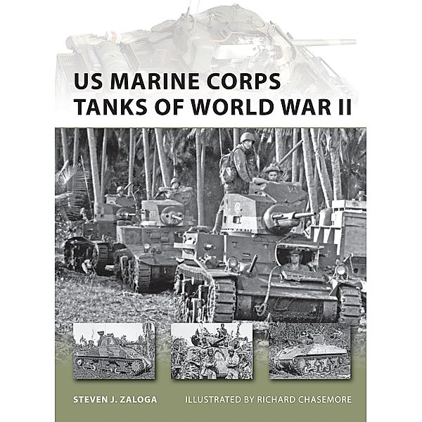 US Marine Corps Tanks of World War II, Steven J. Zaloga