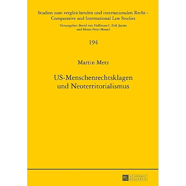 US-Menschenrechtsklagen und Neoterritorialismus, Metz Martin Metz