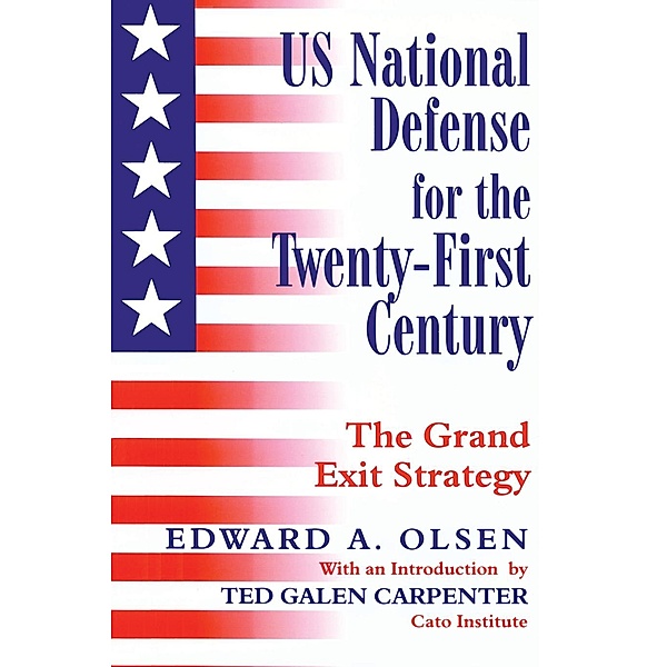 US National Defense for the Twenty-first Century, Edward A. Olsen