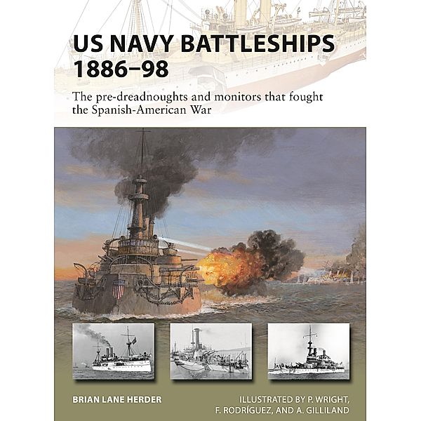 US Navy Battleships 1886-98, Brian Lane Herder