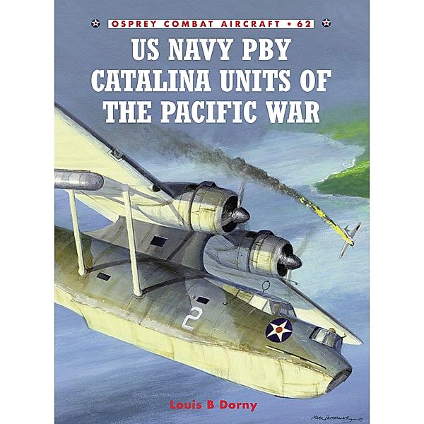 US Navy PBY Catalina Units of the Pacific War, Louis B Dorny
