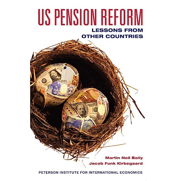 US Pension Reform, Martin Neil Baily, Jacob Funk Kirkegaard