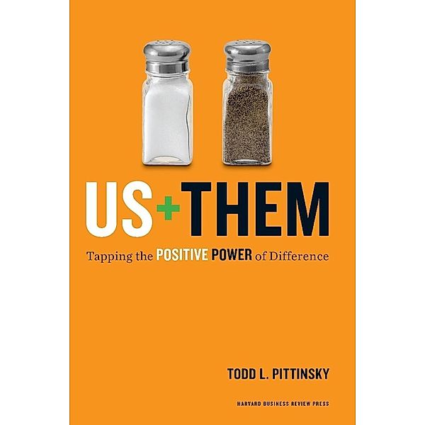 Us Plus Them, Todd L. Pittinsky