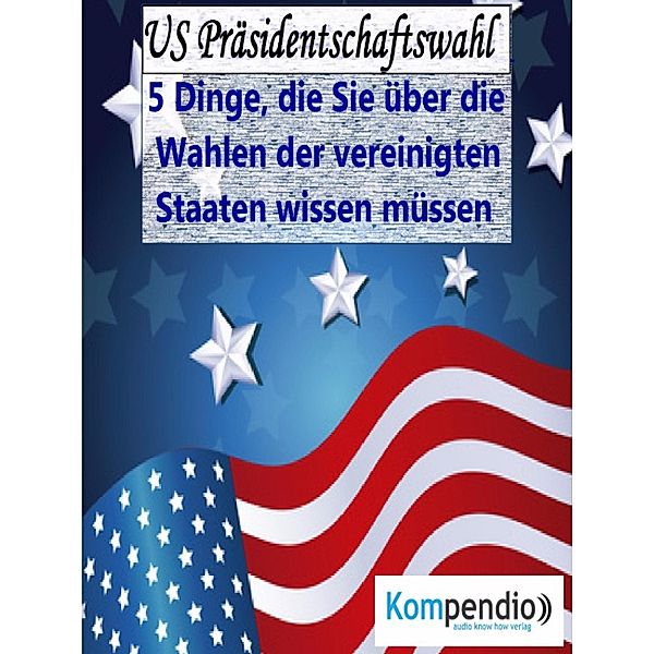 US Präsidentschaftswahl (Politik kompakt), Alessandro Dallmann