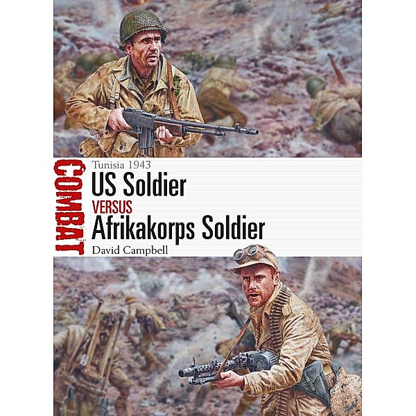 US Soldier vs Afrikakorps Soldier, David Campbell