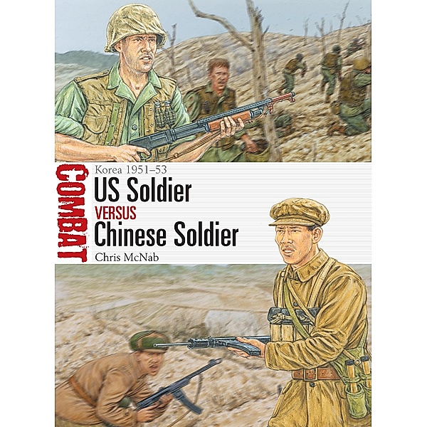 US Soldier vs Chinese Soldier, Chris Mcnab