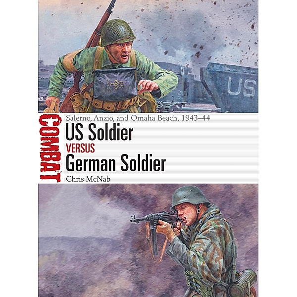 US Soldier vs German Soldier, Chris Mcnab