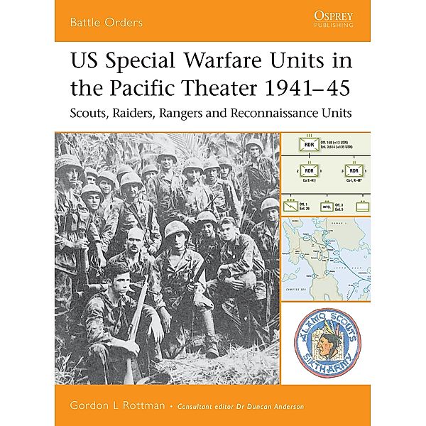 US Special Warfare Units in the Pacific Theater 1941-45, Gordon L. Rottman