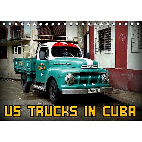 US TRUCKS IN CUBA (Tischkalender 2020 DIN A5 quer), Henning von Löwis of Menar