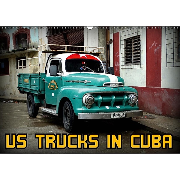 US TRUCKS IN CUBA (Wandkalender 2020 DIN A2 quer), Henning von Löwis of Menar