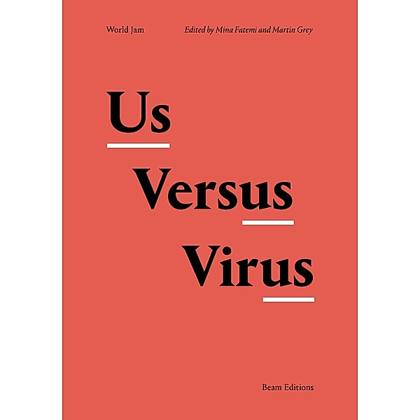 Us Versus Virus, World Jam, Mina Fatemi, Martin Grey