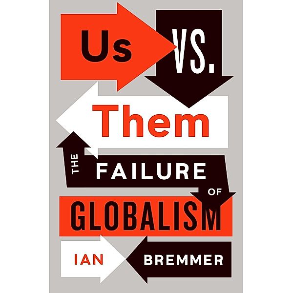 Us vs. Them, Ian Bremmer