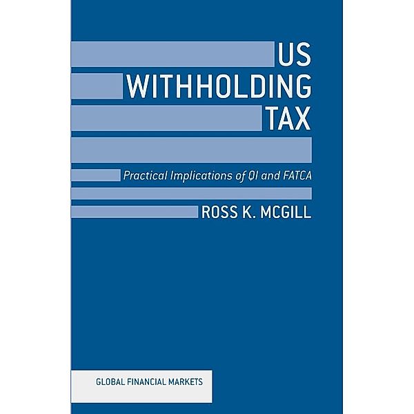 US Withholding Tax / Global Financial Markets, R. McGill