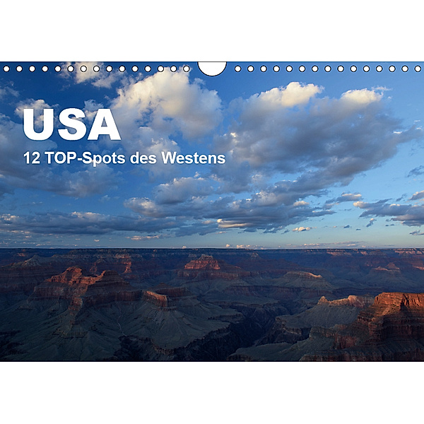 USA 12 TOP-Spots des Westens (Wandkalender 2019 DIN A4 quer), Thorsten Jürs