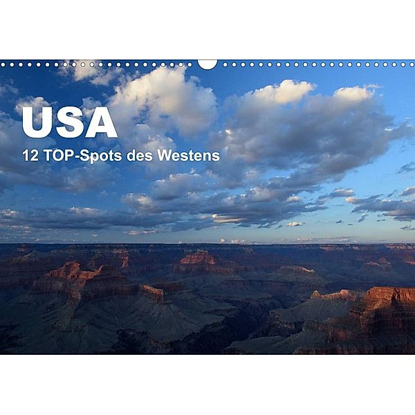 USA 12 TOP-Spots des Westens (Wandkalender 2023 DIN A3 quer), Thorsten Jürs