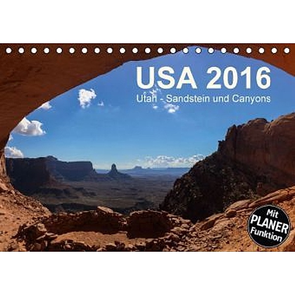 USA 2016 Utah - Sandstein und Canyons (Tischkalender 2016 DIN A5 quer), Frank Zimmermann