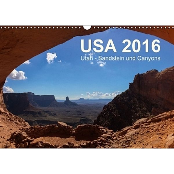 USA 2016 Utah - Sandstein und Canyons (Wandkalender 2016 DIN A3 quer), Frank Zimmermann