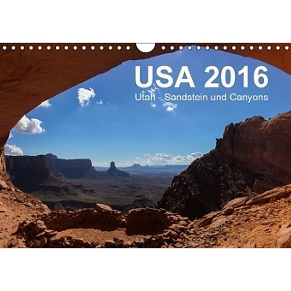 USA 2016 Utah - Sandstein und Canyons (Wandkalender 2016 DIN A4 quer), Frank Zimmermann
