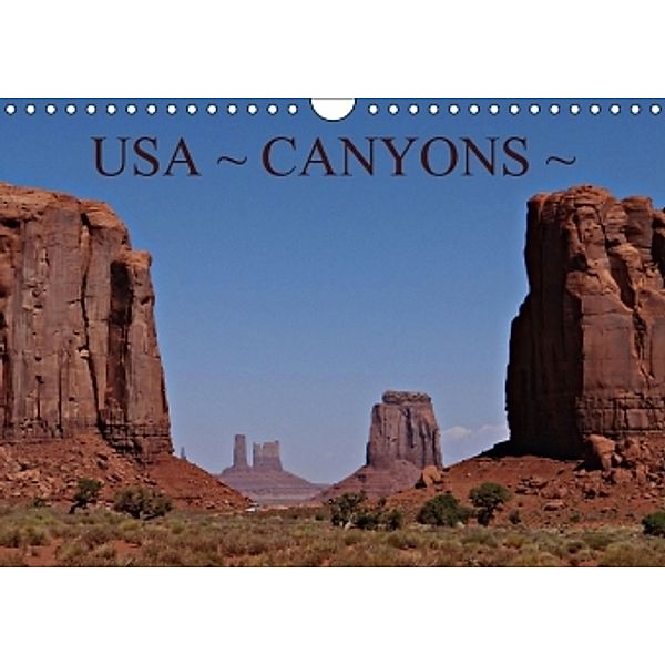 USA ~ Canyons ~ (Wandkalender 2015 DIN A4 quer), Petra Schauer
