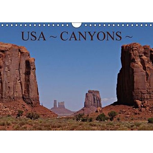 USA ~ Canyons ~ (Wandkalender 2016 DIN A4 quer), Petra Schauer