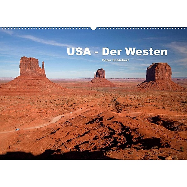 USA - Der Westen (Wandkalender 2023 DIN A2 quer), Peter Schickert