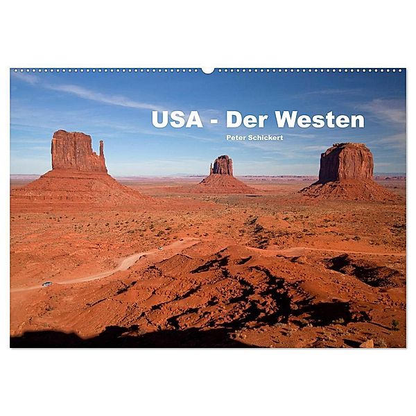 USA - Der Westen (Wandkalender 2024 DIN A2 quer), CALVENDO Monatskalender, Peter Schickert