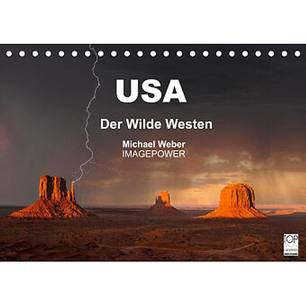 USA - Der Wilde Westen (Tischkalender 2022 DIN A5 quer), Michael Weber