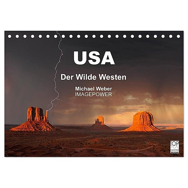 USA - Der Wilde Westen (Tischkalender 2024 DIN A5 quer), CALVENDO Monatskalender, Michael Weber