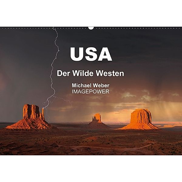 USA - Der Wilde Westen (Wandkalender 2014 DIN A2 quer), Michael Weber