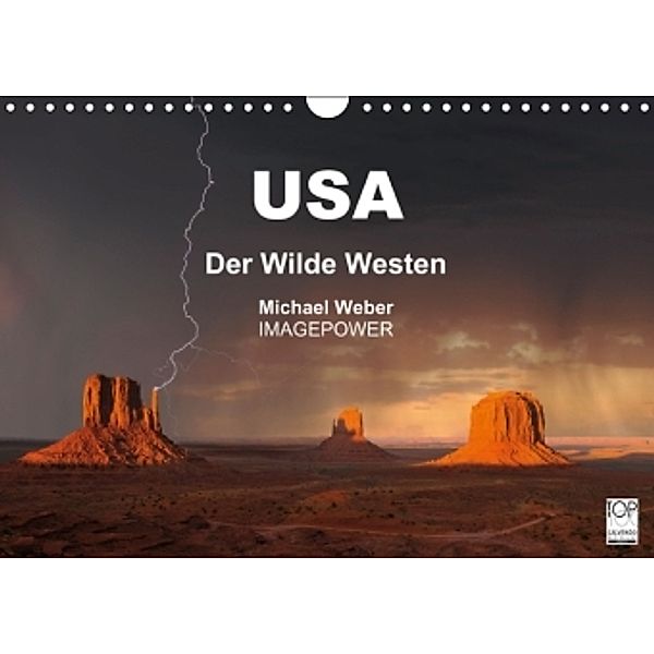 USA - Der Wilde Westen (Wandkalender 2015 DIN A4 quer), Michael Weber