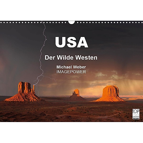 USA - Der Wilde Westen (Wandkalender 2020 DIN A3 quer), Michael Weber