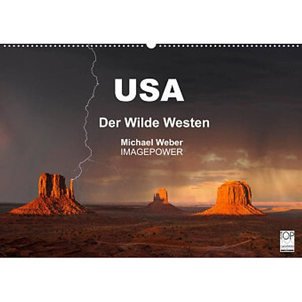 USA - Der Wilde Westen (Wandkalender 2022 DIN A2 quer), Michael Weber