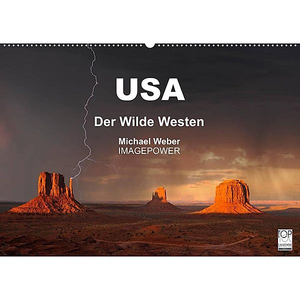 USA - Der Wilde Westen (Wandkalender 2023 DIN A2 quer), Michael Weber