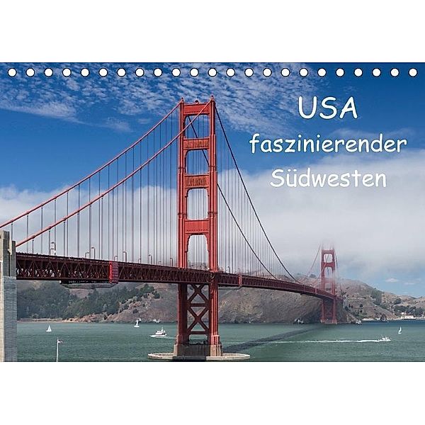 USA - faszinierender Südwesten / CH-Version (Tischkalender 2017 DIN A5 quer), Andrea Potratz