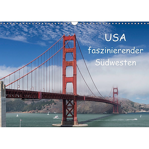 USA - faszinierender Südwesten / CH-Version (Wandkalender 2019 DIN A3 quer), Andrea Potratz