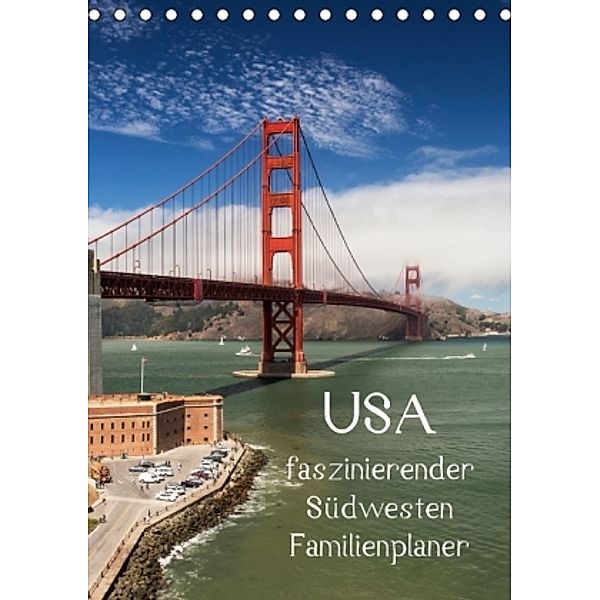 USA / faszinierender Südwesten / Familienplaner (Tischkalender 2015 DIN A5 hoch), Andrea Potratz